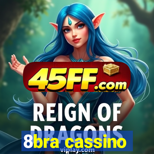 8bra cassino